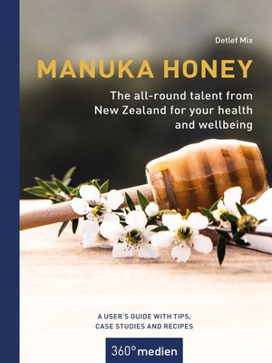 cover image of Manuka honey--The all-round talent from New Zealand for your health and wellbeing